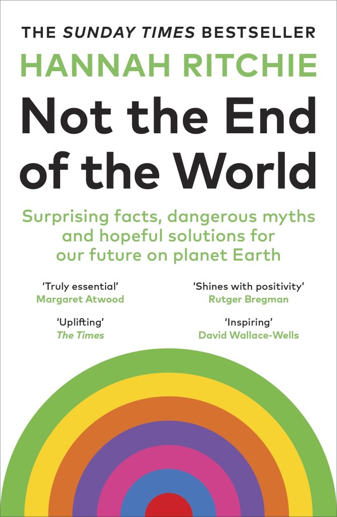 Book cover of Not the End of the World by Hannah Ritchie