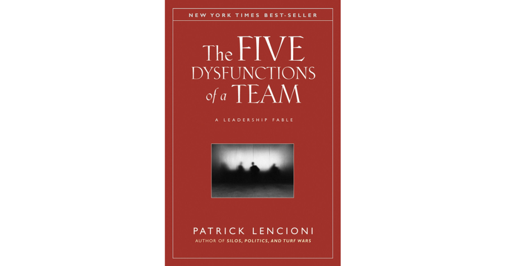 Book cover of The Five Dysfunctions of a Team by Patrick Lencioni